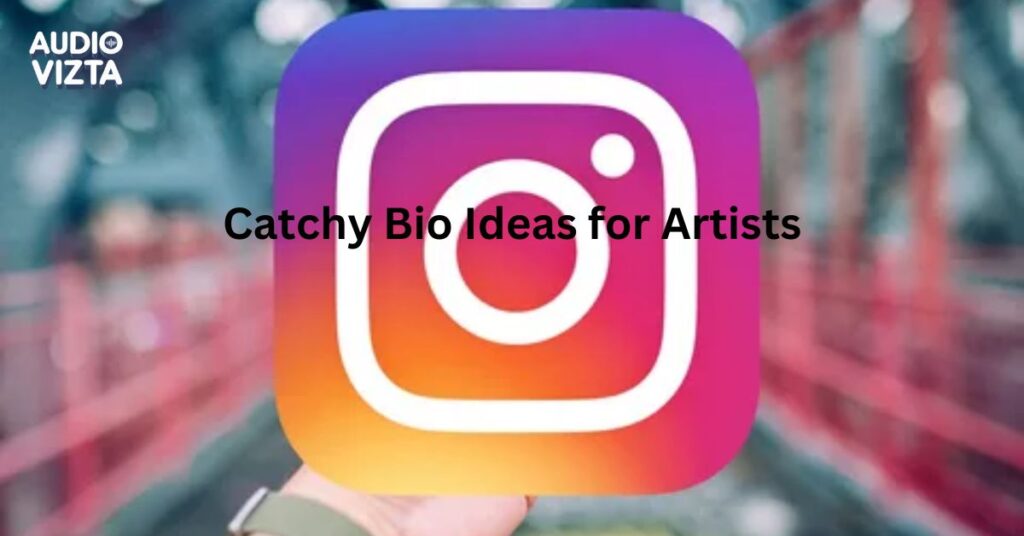 Catchy-Bio-Ideas-for-Artists