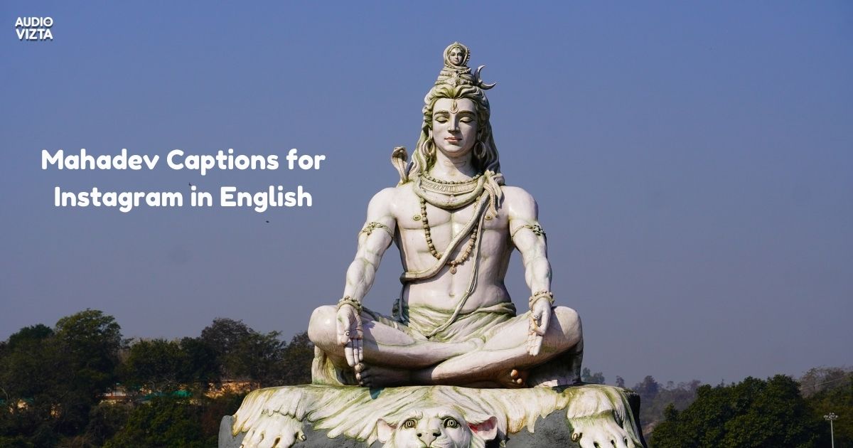 Mahadev Captions for Instagram in English