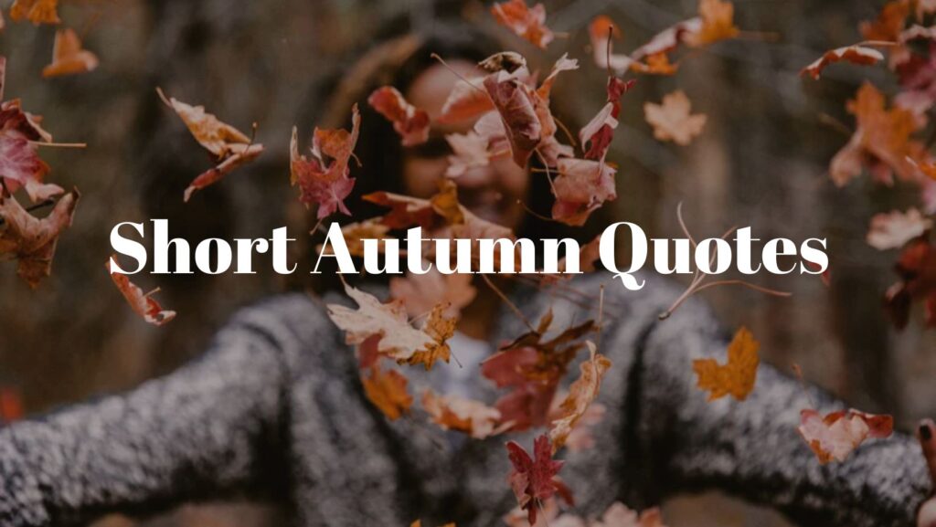 Short-Autumn-Quotes