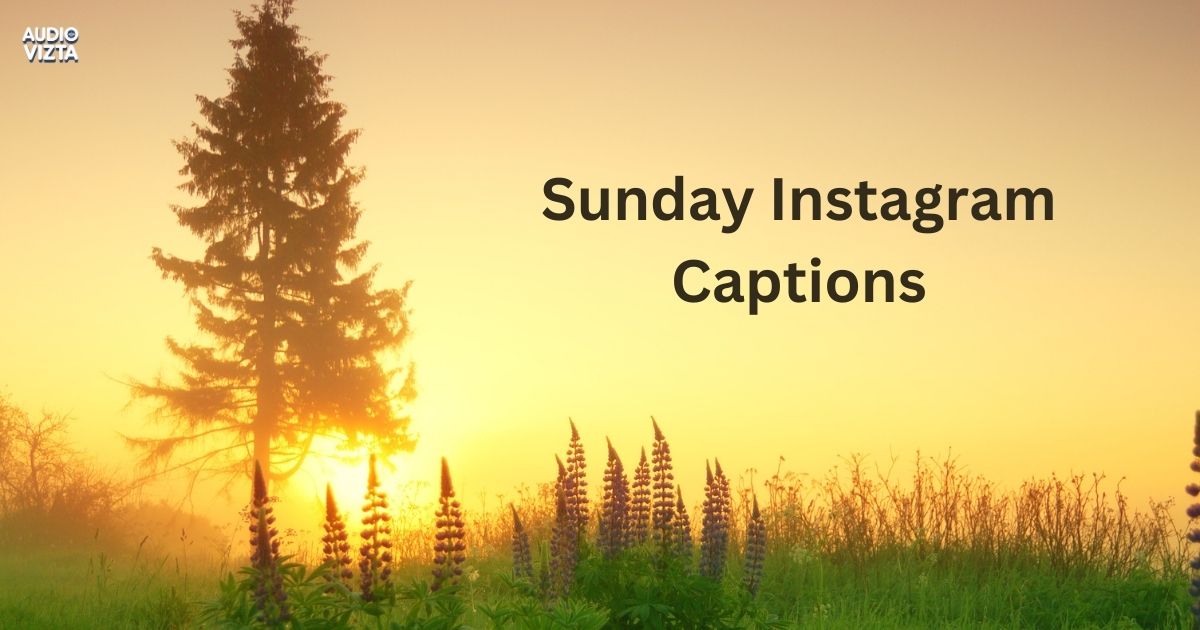 Sunday Instagram Captions