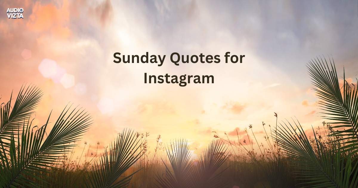 Sunday Quotes for Instagram