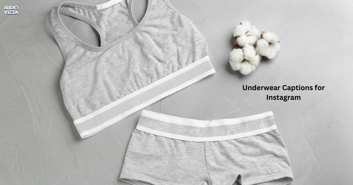 Underwear Captions for Instagram