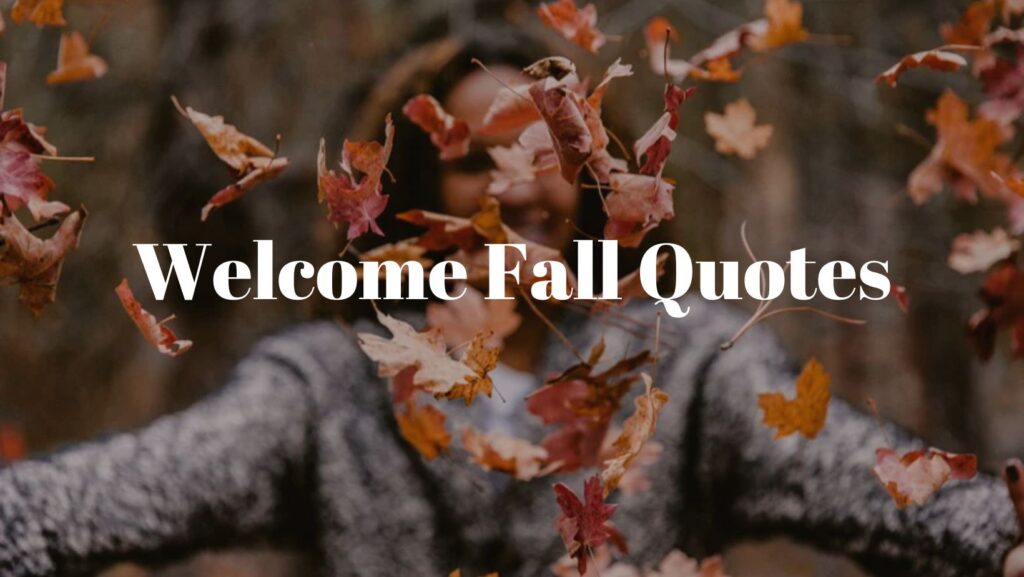 Welcome-Fall-Quotes