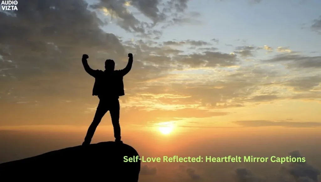 Self-Love-Reflected-Heartfelt-Mirror-Captions