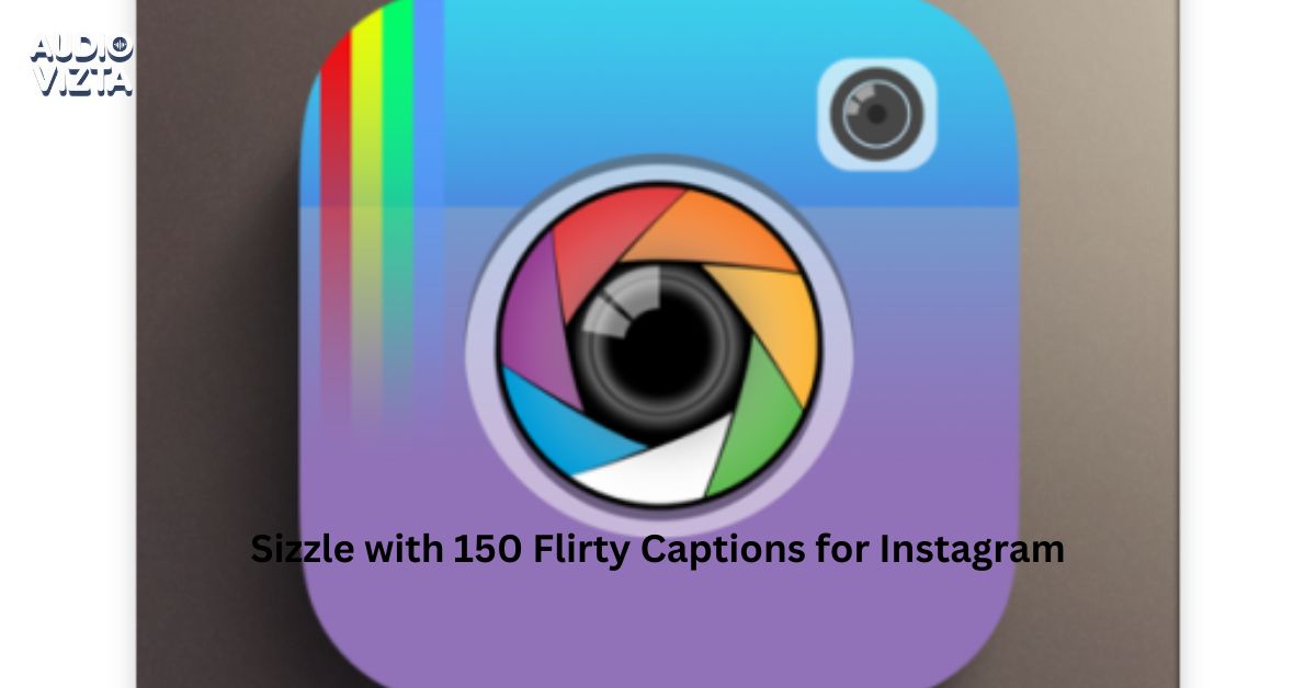 Sizzle-with-150-Flirty-Captions-for-Instagram